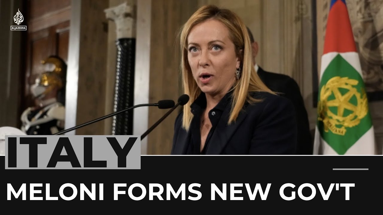 Italy’s far-right leader Meloni forms new government