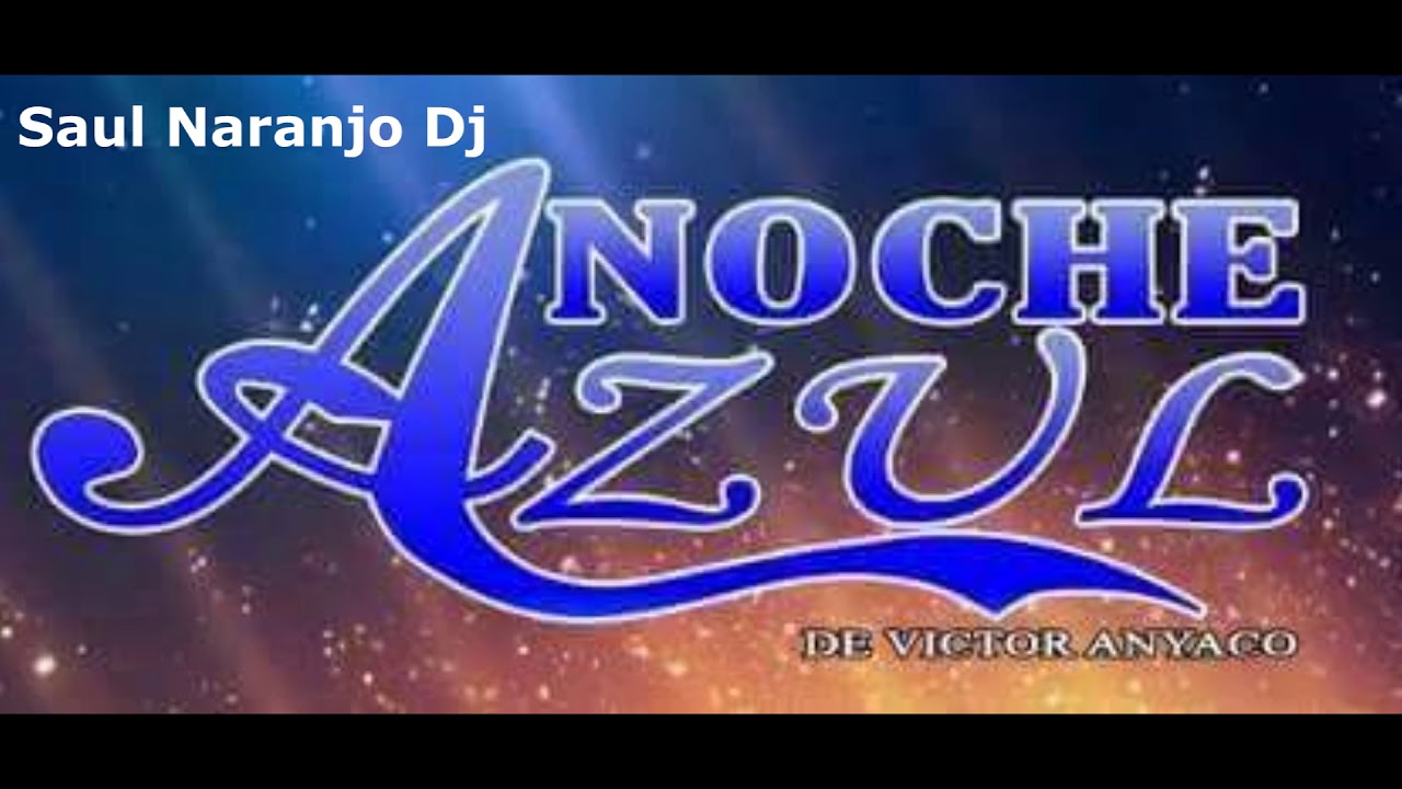Saul Naranjo Mix Noche Azul 2019