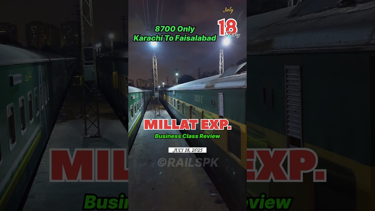 Latest Review 2025 | Millat Express Business Class #summeronshorts #pakrail #review