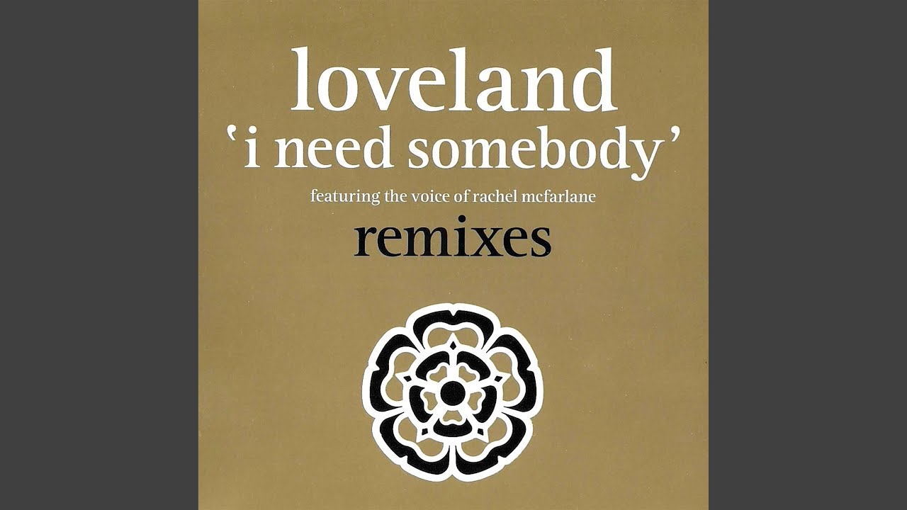 I Need Somebody (feat. Rachel McFarlane) (Paul Gotel's Embryonic Soundscape Mix)