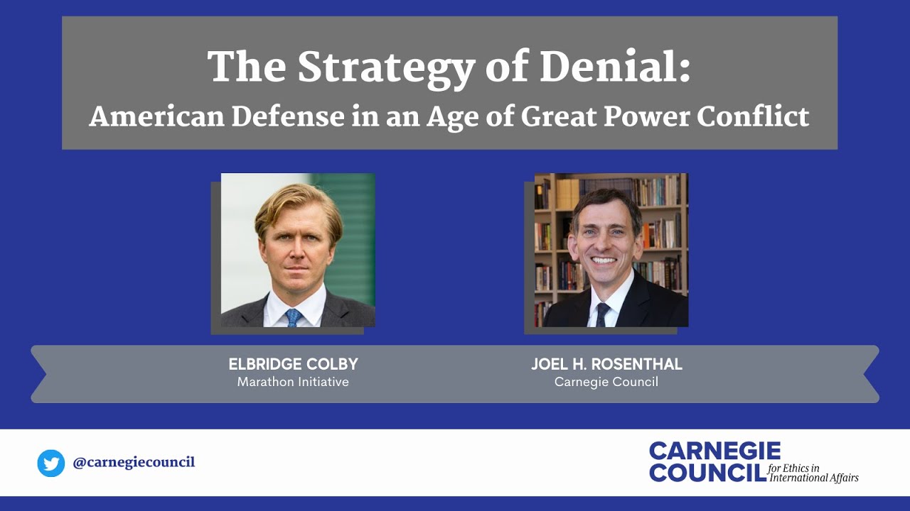 The Strategy of Denial: American Defense in an Age of Great Power Conflict, with Elbridge Colby
