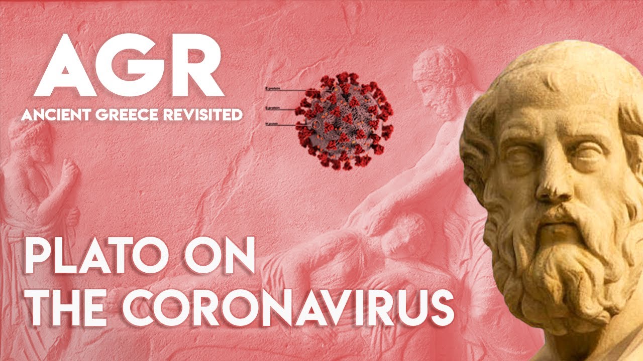 Coronavirus and the Wisdom of the Ancients: Plato's Astonishing Connection to the Modern Pandemic
