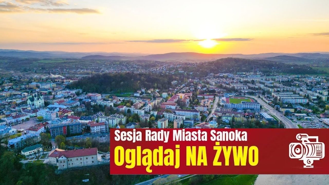 Sesja Rady Miasta Sanoka. OGLĄDAJ NA ŻYWO