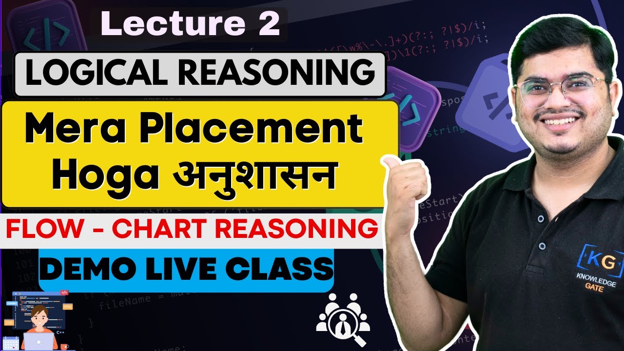 🛑 Flow Chart - Part 1 | Logical Reasoning Placements | MERA PLACEMENT HOGA अनुशासन - Live Demo Class