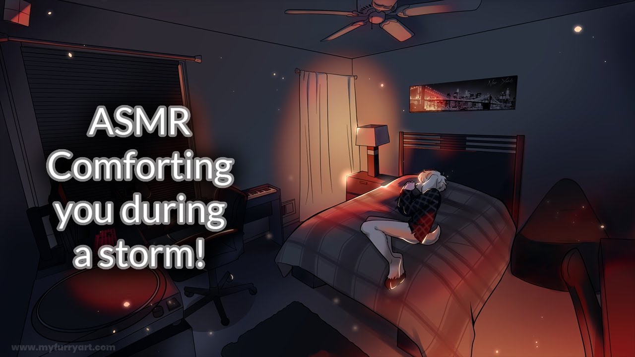 [Furry ASMR] Comforting you during a storm! (Soft-spoken, petting, shushing, kissies)