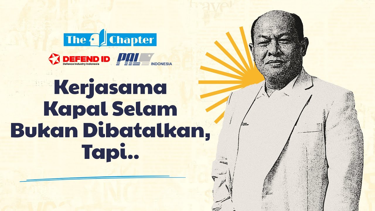 The Chapter: Target Jadi Global Player, PT PAL Kuasai Teknologi Kapal Perang