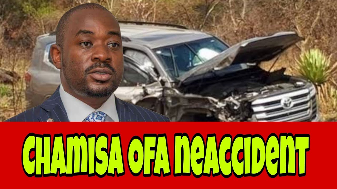 Chamisa Ofa neAccident 