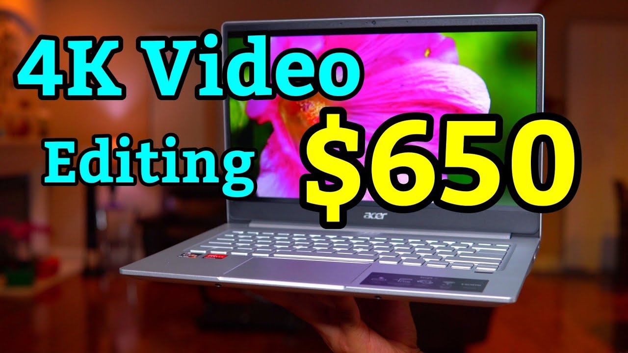 Acer Swift 3 with Ryzen 7 4700U: 4K Video editing using Davinci Resolve on a 8-Core laptop for $650!