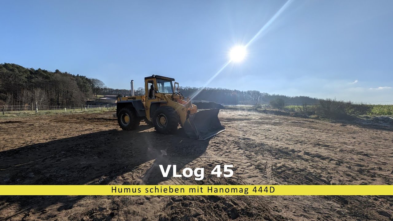 VLog 45 Humus schieben mit Hanomag 44D