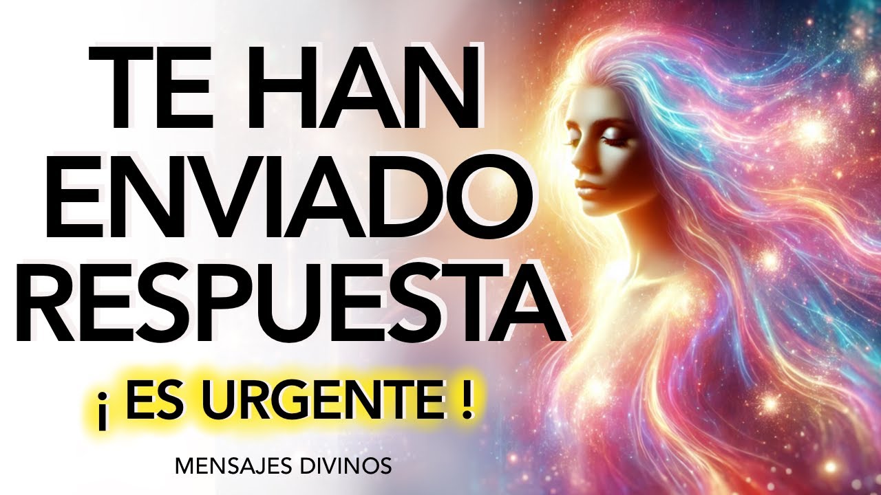 👉¡URGENTE! TE HAN ENVIADO UNA RESPUESTA  💌 Mensaje del ARCÁNGEL MIGUEL y los ÁNGELES para ti