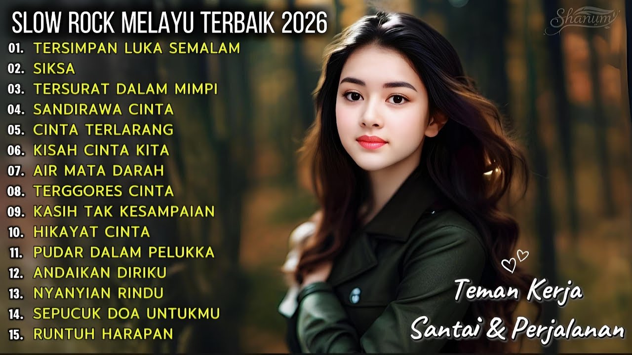 SLOW ROCK MELAYU TERBAIK 2026💔Tersimpan Luka Semalam // Cocok Untuk Menemani Perjalanan Dan Santai