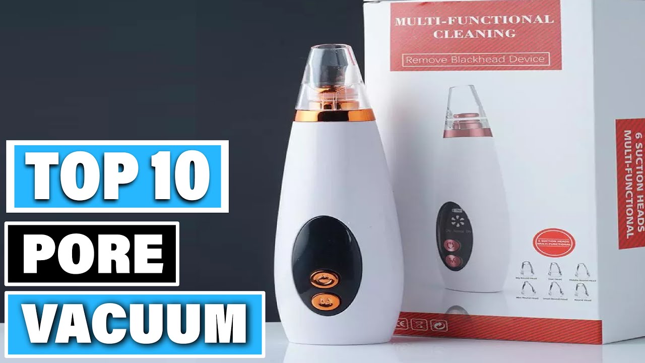 Best Pore Vacuums in 2025(Top 10 Picks)