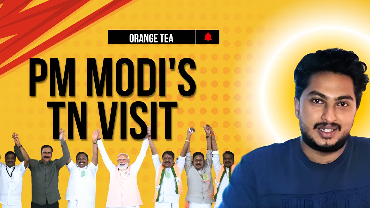 PM Modi’s TN Visit 🔥 | NDA Strategy Meeting | Big Political Moves? | Orange Tea | VJ Tamil