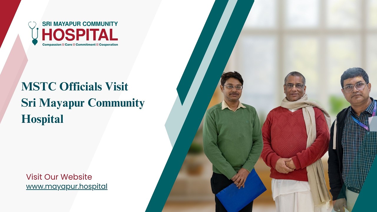 MSTC Officials Visit Sri Mayapur Community Hospital