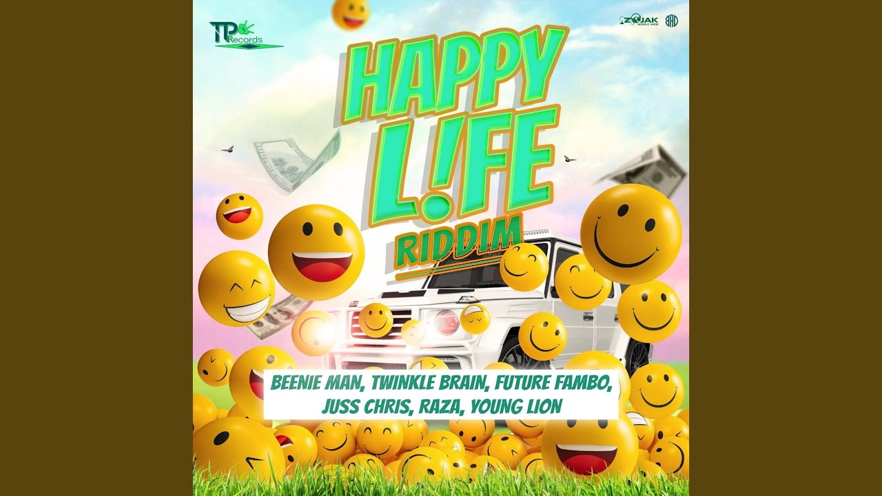 Happy Life Riddim
