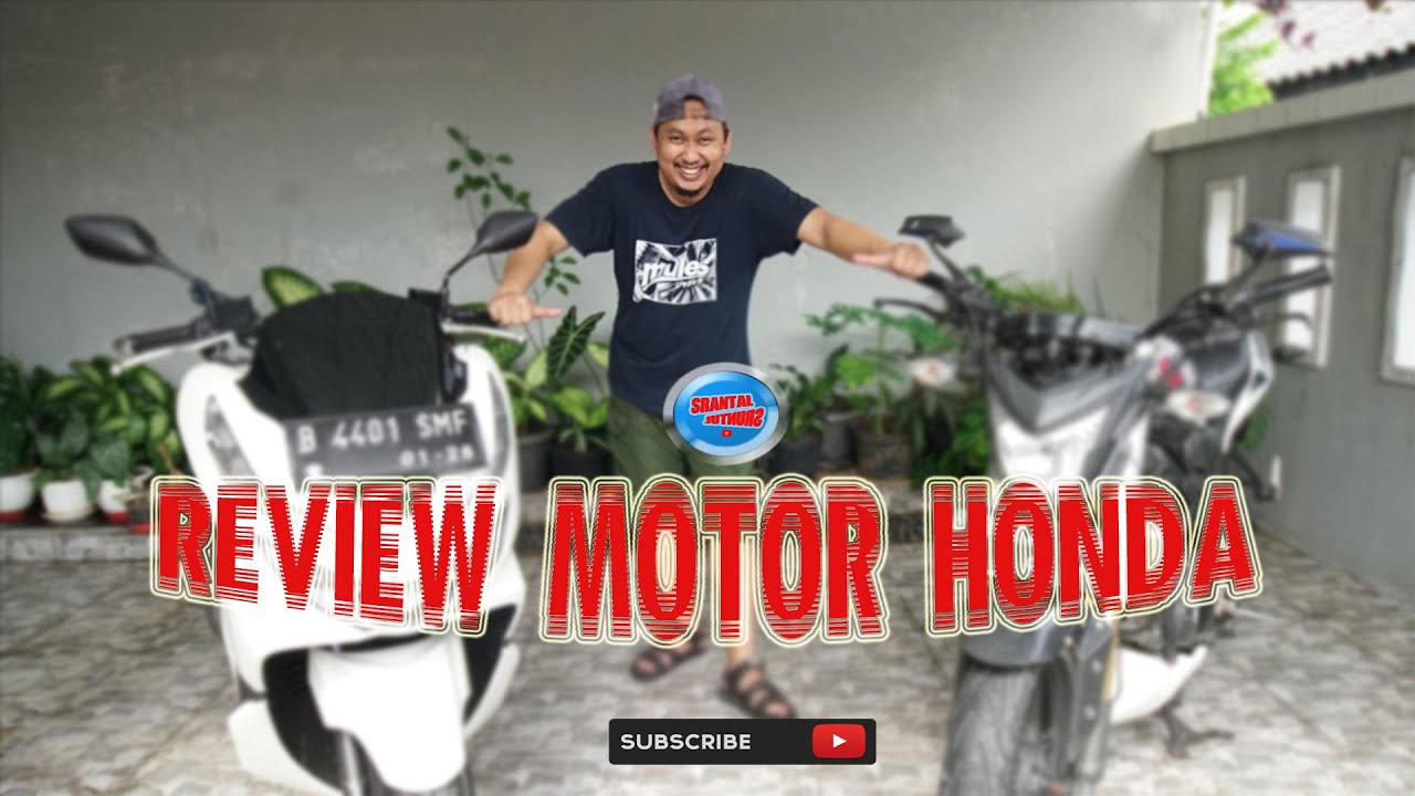 REVIEW MOTOR HONDA | #SRANTALSRUNTULCHANNEL
