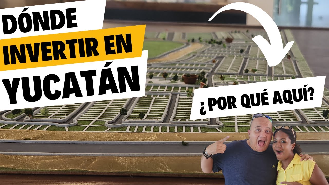 🌊 🏠¿Dónde INVERTIR en Yucatán? ¿Por qué AQUÍ? 🌊🏠
