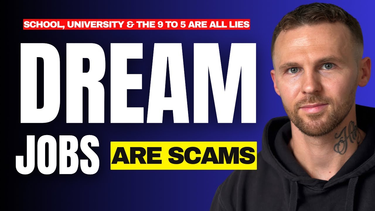 Dream JOBS are a SCAM & Don't Exist (Here's Why)