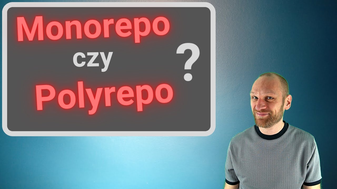 Monorepo vs Polyrepo. Które wybrać?