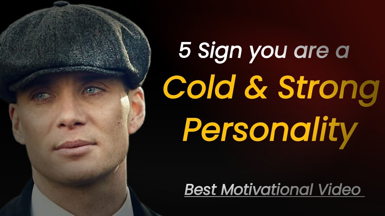 Be a Cold & Strong personality। 5 Sign You are a Powerful Personality 