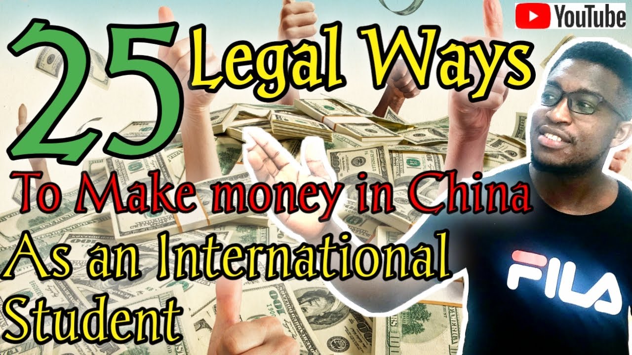 25 ways international students make money in China