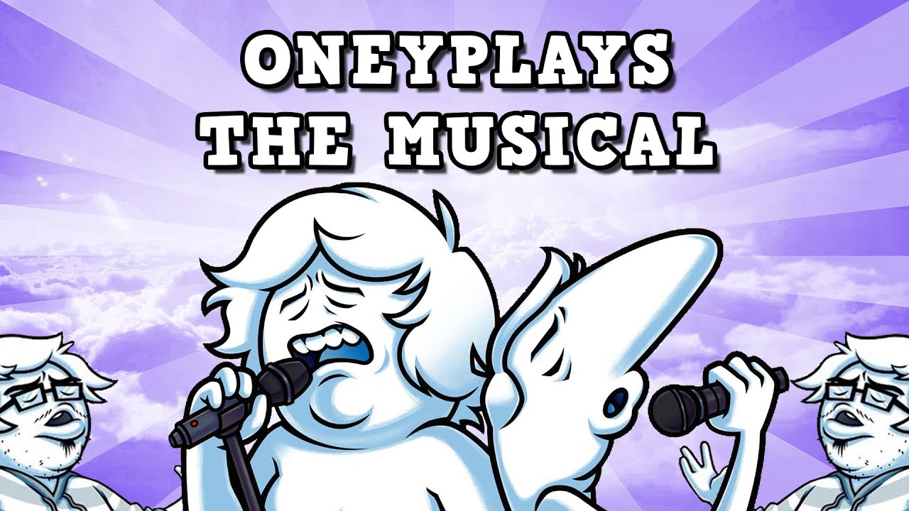 OneyPlays: THE MUSICAL! (Oneyplays compilation)