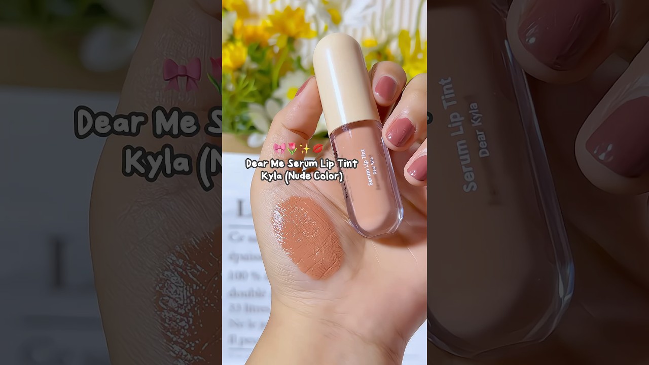 Serum Lip tint By Dear Me Beauty Shade Nude Dear Kyla 💗 