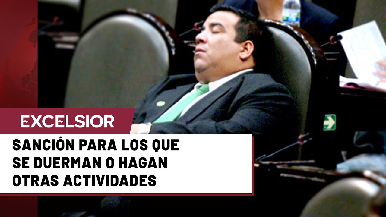 Van por castigo a legisladores distra&iacute;dos durante sesiones