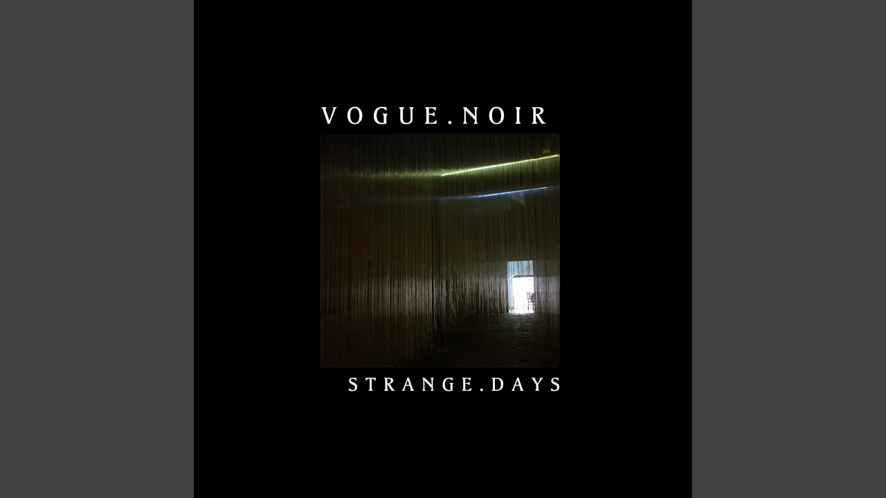 Strange Days, Pt. 2