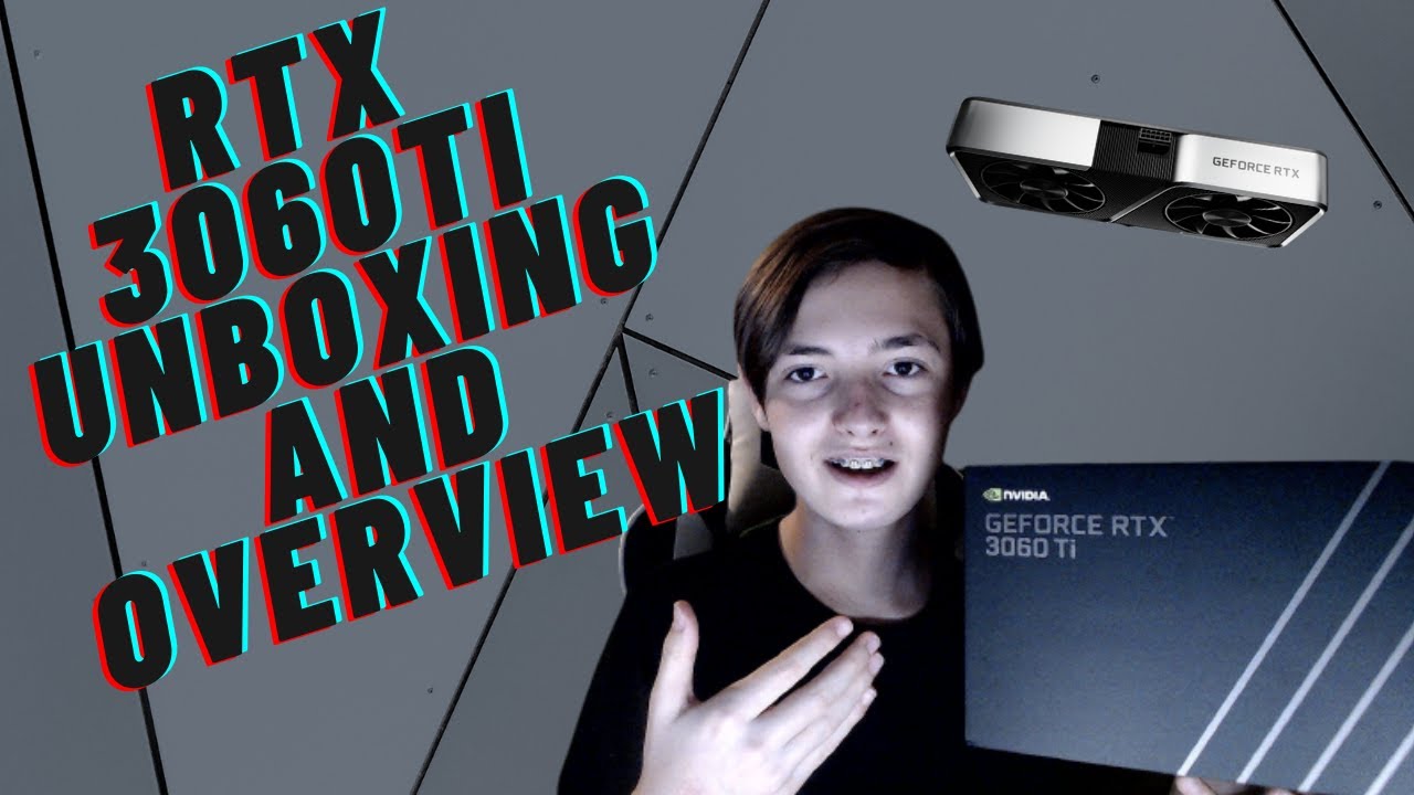 RTX 3060 Ti Unboxing and Overview |Soft-Spoken|