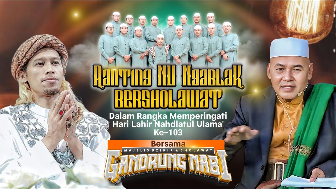 🔴🔵[LIVE] RANTING NU NGABLAK BERSHOLAWAT BERSAMA MAJELIS GANDRUNG NABI