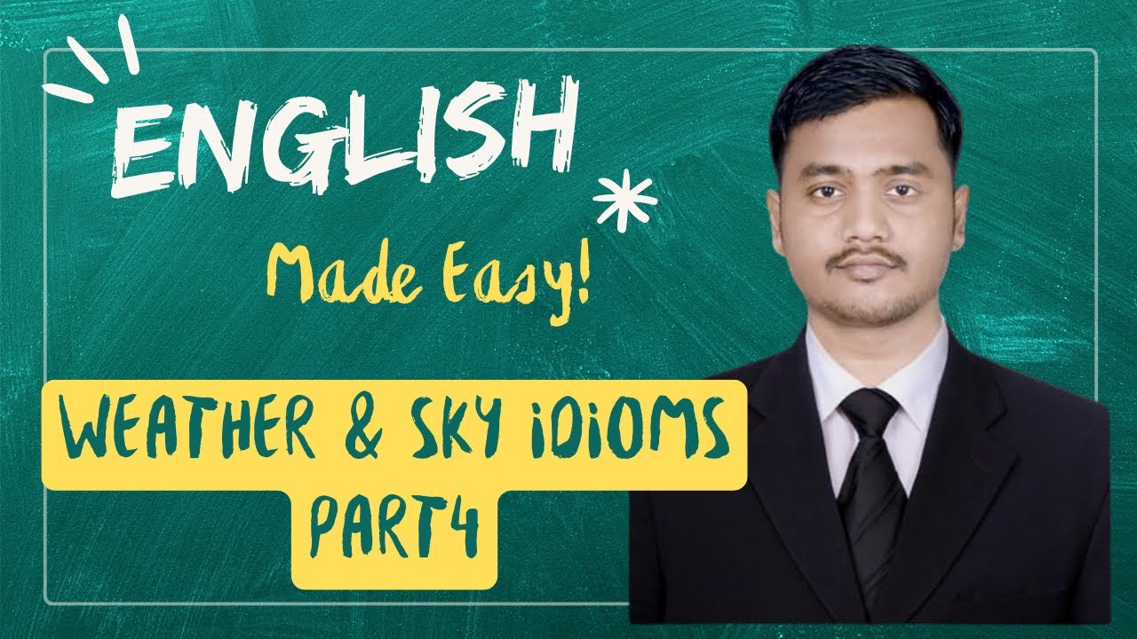 Weather and Sky Idioms Explained | PART 4 | Learn English with Real-Life Examples