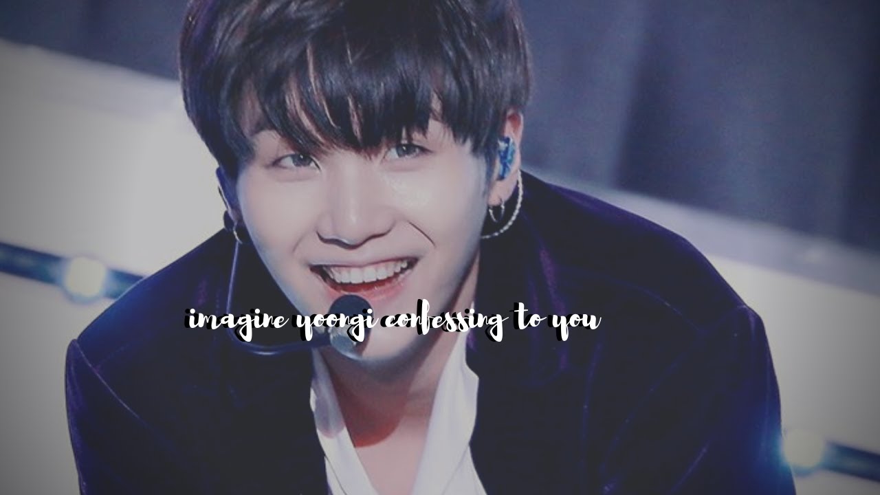 【imagine】yoongi confessing to you