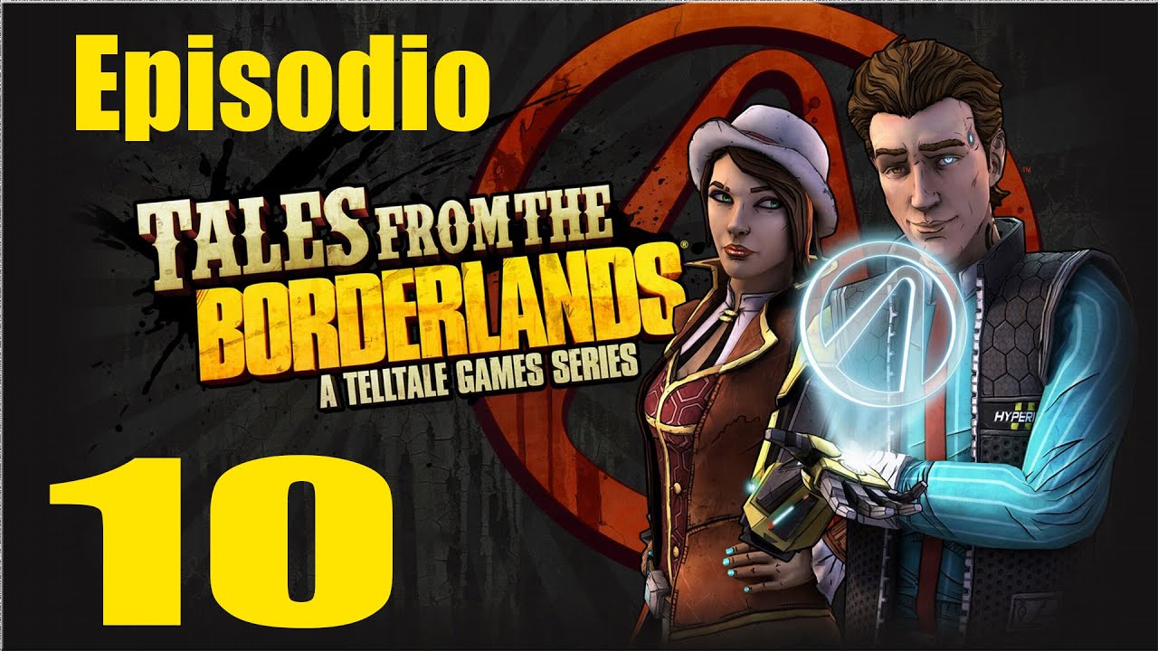 Tales from the Borderlands - Lucha entre BuscaCamaras EP 10
