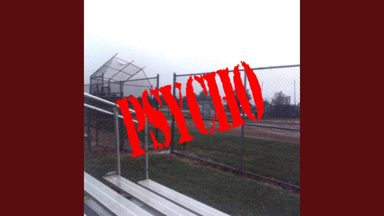 psycho