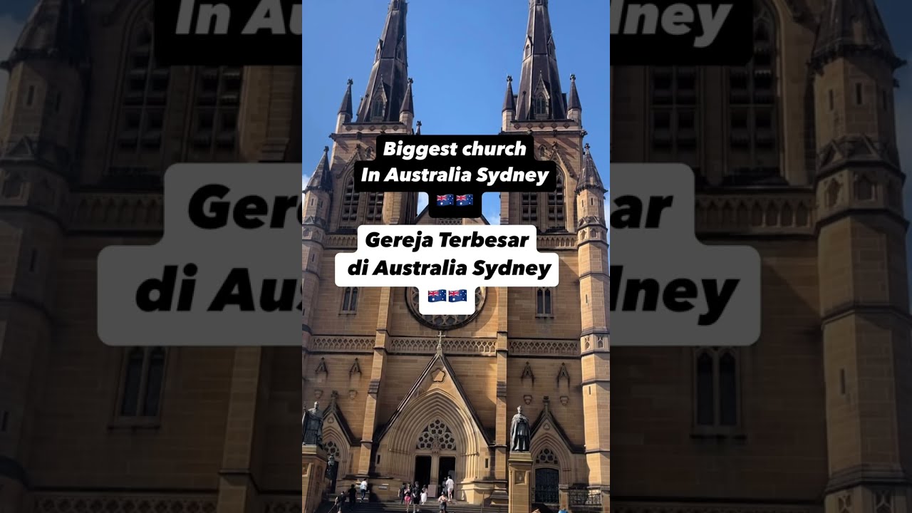 Biggest church in Australia Sydney ~ Gereja terbesar di Australia Sydney #respect #beautiful  #world