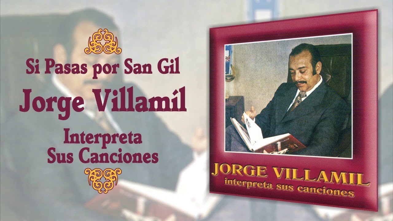 Si Pasas Por San Gil Jorge Villamil | Balada