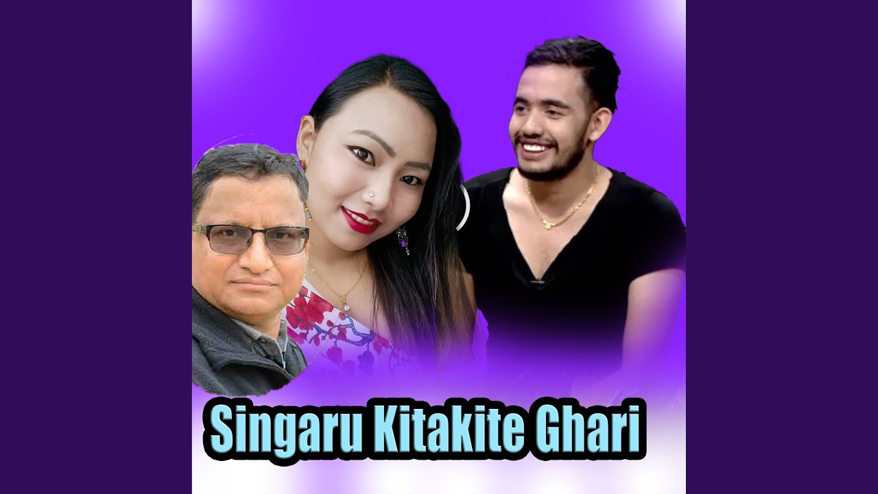 Singaru Kitakite Ghari