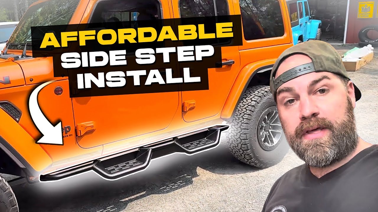 Easy and Affordable Jeep Wrangler JL Side Step Install