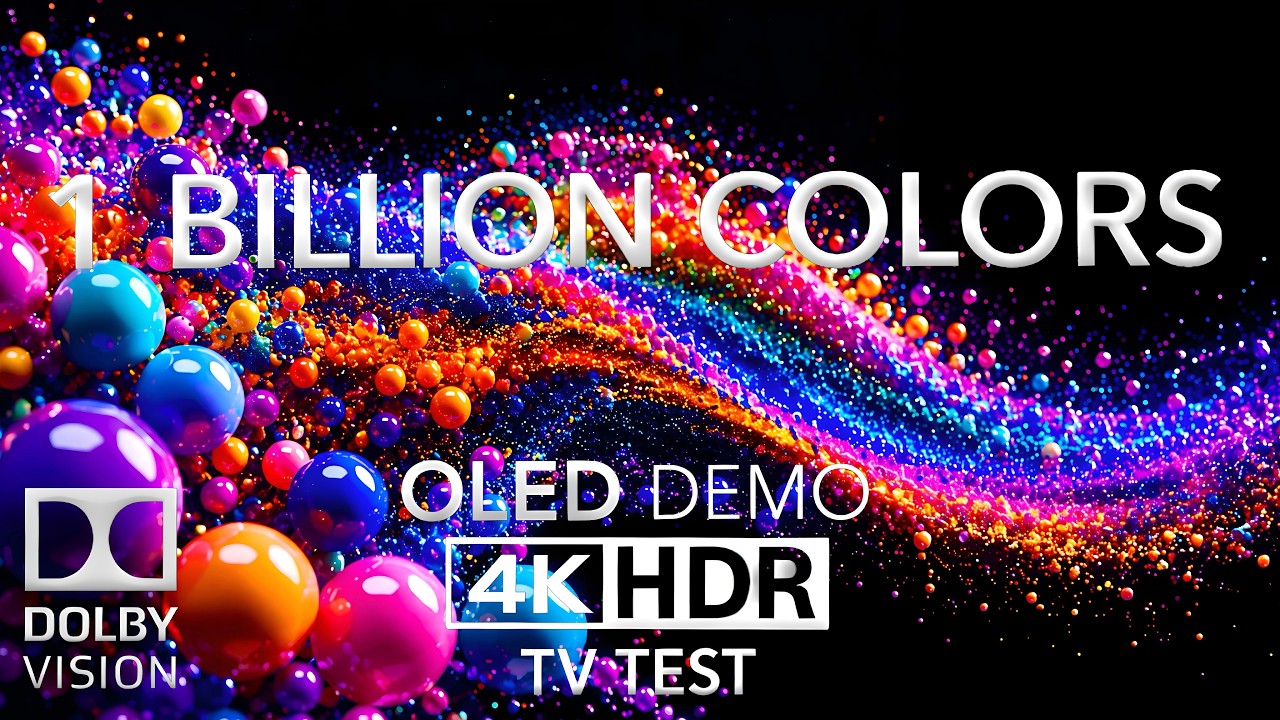 1 Billion Colour OLED Test in True 4K | 4K HDR 60FPS Dolby Vision Demo (4K Video Ultra HD)