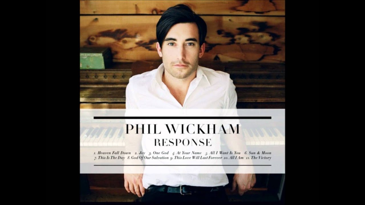 Phil Wickham - All I Want Is You