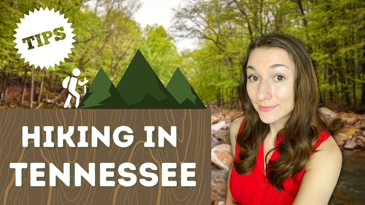 Tips For Hiking in Tennessee | Beginners Tips