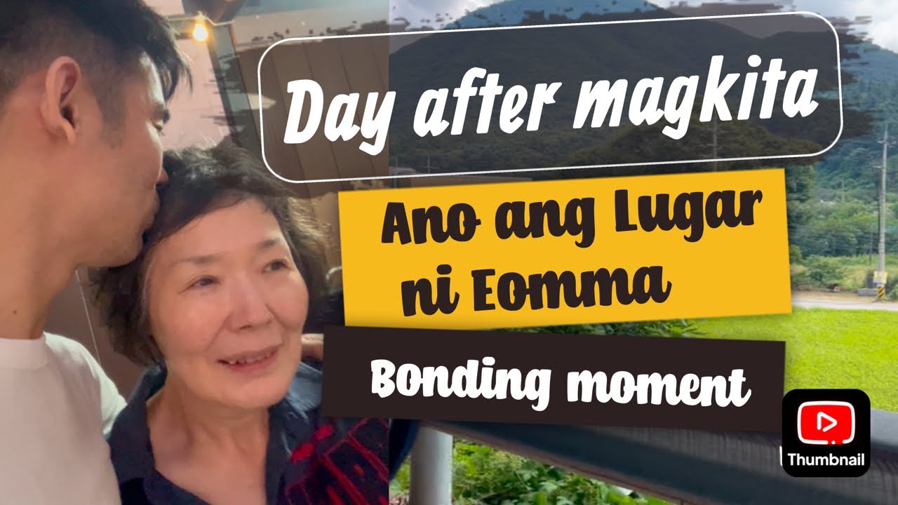 Bonding moment after ng muling pag kikita, Korean bbq at ano ang lugar ng Eomma (Raw) Sept 8 2024