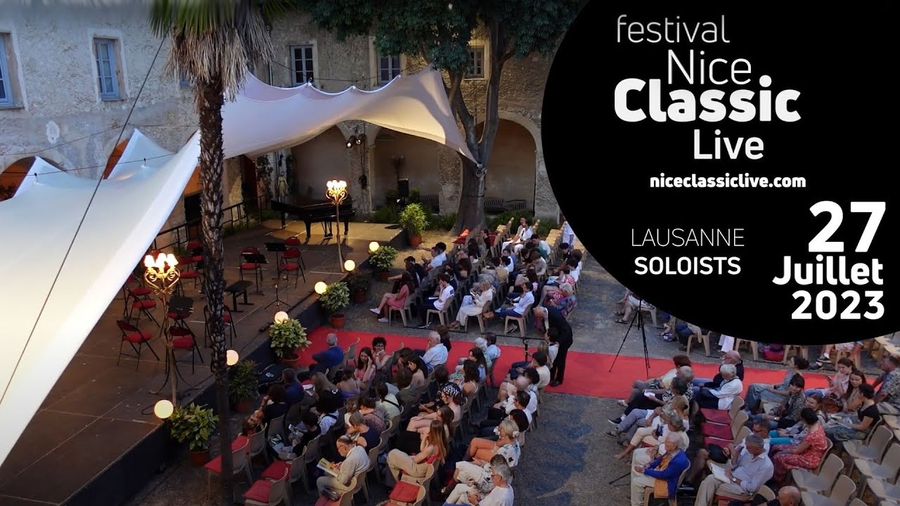 Concert intégral du Nice Classic Festival - Lausanne Soloists - 27 juillet 2023