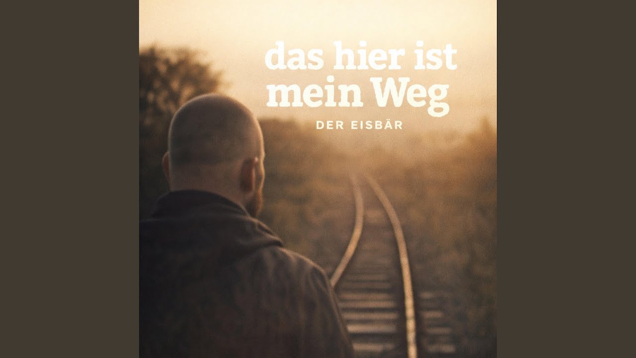 Das hier ist mein Weg