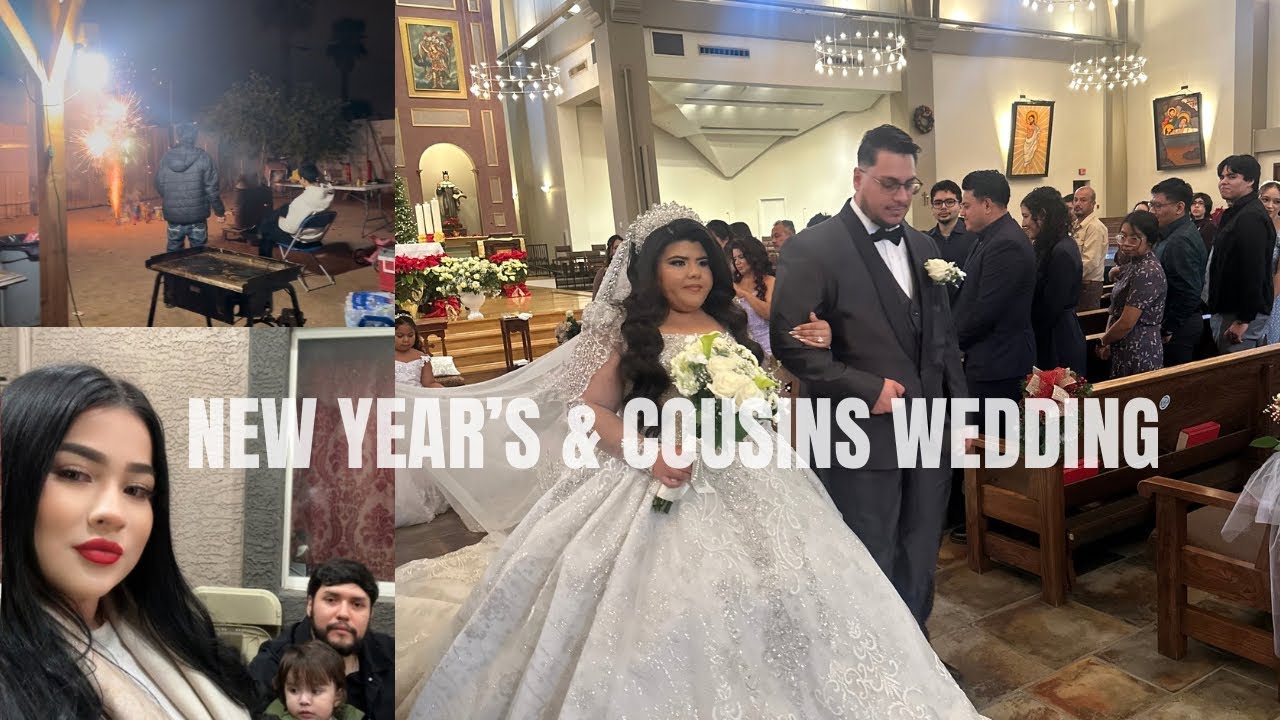 NEW YEAR’S & COUSINS WEDDING ⛪️💍