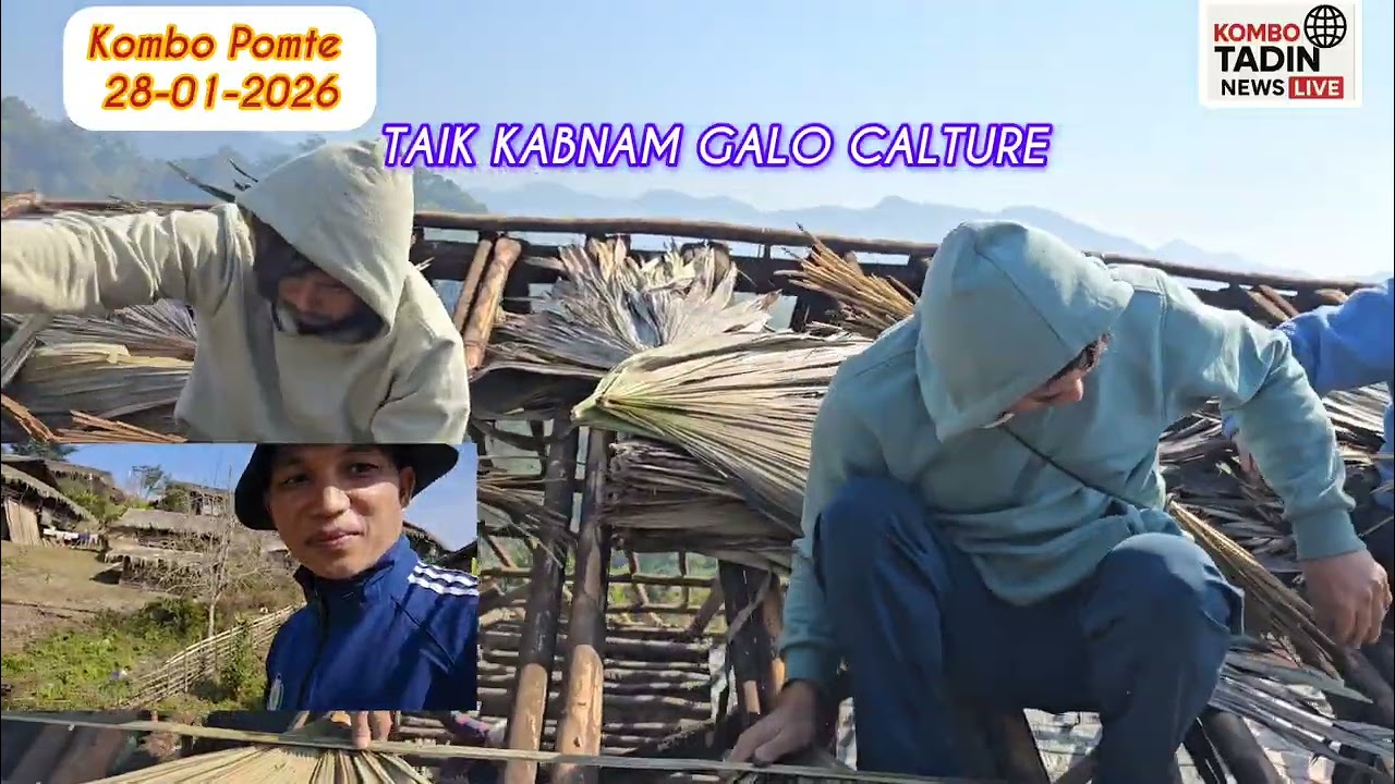 TAIK KABNAM GALO CULTURE// KOMLI LOTTEM//KOMBO POMTE 