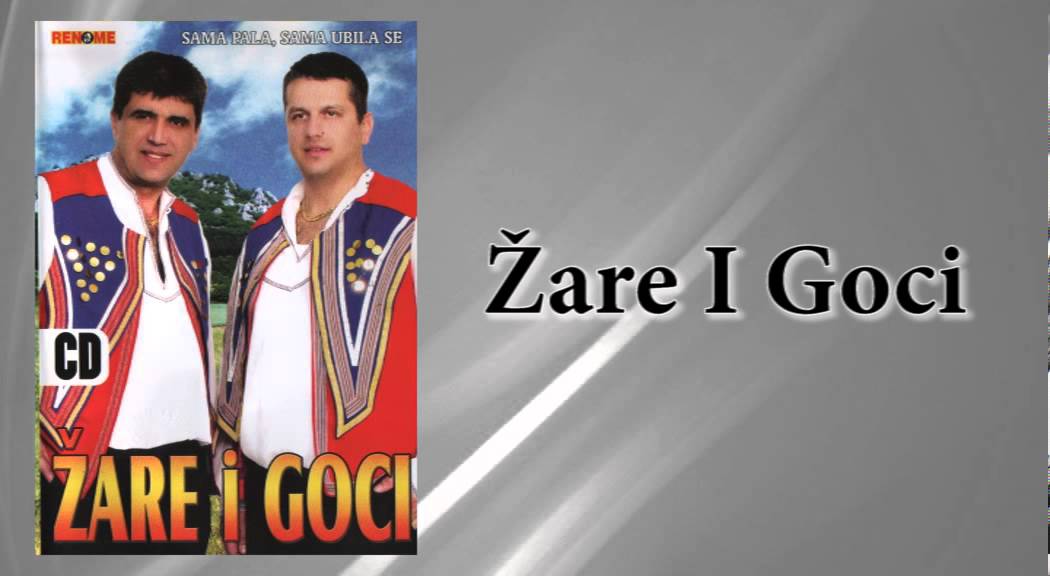 Zare i Goci - Pjeva grlo (Audio 2009)