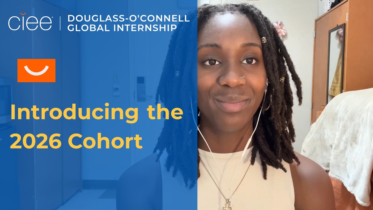 CIEE | Introducing the 2026 Frederick Douglass - Daniel O'Connell Global Interns