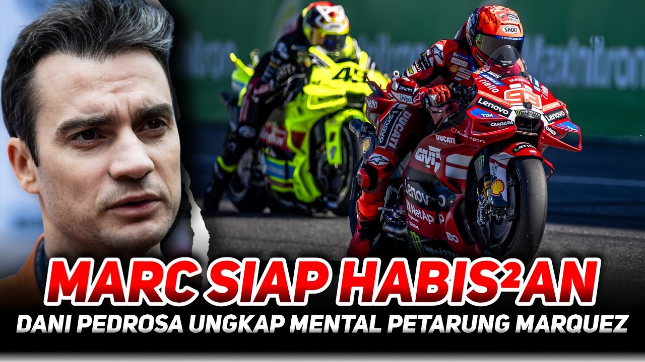 Marc Marquez Bakal Habis²an❗Dani Pedrosa Percaya Mental Petarung Marc Akan Bangkit Menepis Keraguan🔥